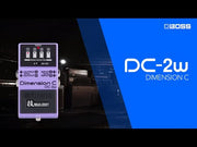 DC-2W BOSS Waza Craft Dimension C Pedal