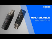 BOSS WL-30XLR Microphone Wireless System